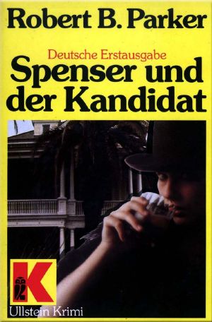 [Spenser 10] • Spenser und der Kandidat